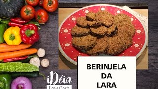 Berinjela Low Carb da Lara Nesteruk [upl. by Cressi]