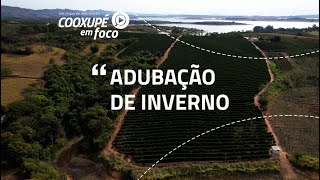 Cooxupé em Foco  Adubação de Inverno [upl. by An326]