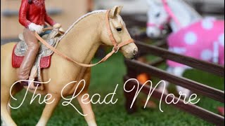 The Lead Mare  Episode 3 Schleich Horse RolePlay Series [upl. by Polinski]