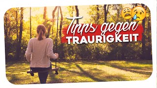 10 geheime Tricks gegen Traurigkeit [upl. by Atinad]