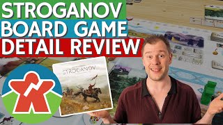 STROGANOV  Board Game Review  Could Use A New Fur Coat [upl. by Bergh934]