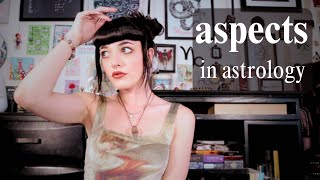 ASPECTS IN ASTROLOGY learn astrology course 101 ep8 [upl. by Riana]