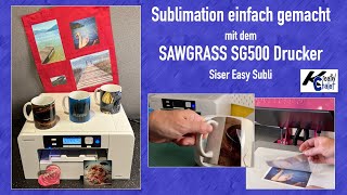 Sublimationsdruck einfach  Sawgrass SG500  Siser Easy Subli [upl. by Alber461]