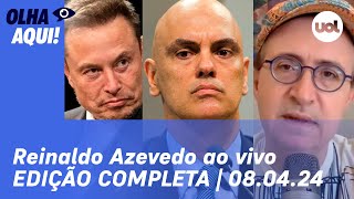 🔴 Reinaldo Azevedo ao vivo Elon Musk x Moraes reação de Bolsonaro e mais notícias  ÍNTEGRA 0804 [upl. by Areivax453]