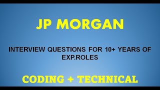 JP Morgan Java Interview Questions UK Interview Experience  10  years jpmc jpmorganchase java [upl. by Eitsud]