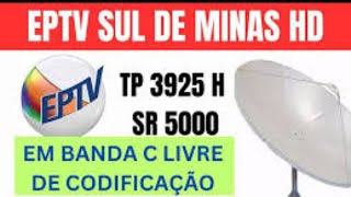 EPTV SUL DE MINAS SINAL ABERTO NO STARONE D2 TP 3920 V SR 5000 [upl. by Koal]