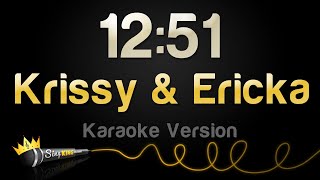 Krissy amp Ericka  1251 Karaoke Version [upl. by Carrol]