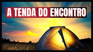 Êxodo 33 Estudo A TENDA DO ENCONTRO Bíblia Explicada [upl. by Krystin65]