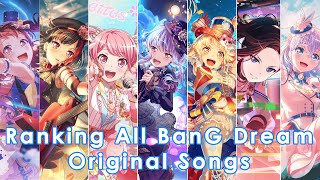 Ranking All BanG Dream Original Songs Mass Group Ranking [upl. by Atikahc702]