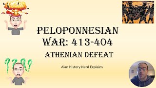 Peloponnesian War 413 to 404 [upl. by Silletram]