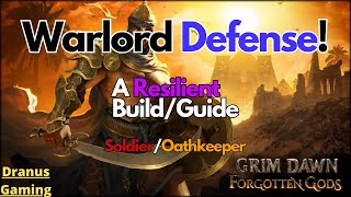 Grim Dawn Warlord Build Guide  Unstoppable Aegis of Menhir amp Guardians of Empyrion 2024 [upl. by Helali]