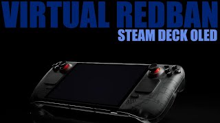 VIRTUAL REDBAN 690  STEAM DECK OLED [upl. by Bevan383]