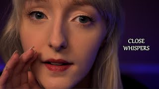 ASMR The Closest Whispers You Can FEEL [upl. by Berry]