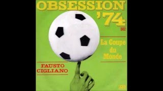 Fausto Cigliano  Obsession 74 Ossessione 74 [upl. by Verner998]