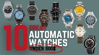 10 Great Automatic Watches under 500 [upl. by Stoddard]