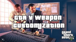 GTA V Weapon Customization GTA 5 [upl. by Eillek]