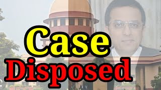 Case Disposed [upl. by Meeka]