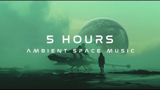 Futurescapes Ambient Space Music Mix 5 Hours of Relaxing Background Sci Fi Space Music [upl. by Eiramanel]