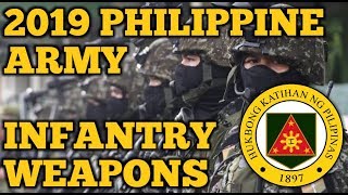 2019 PHILIPPINE ARMY INFANTRY WEAPONS [upl. by Adalie]