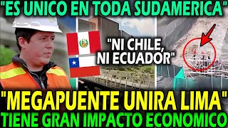 quotESTO ES EUROPAquot MEGAPROYECTO DE PERÚ UNIRÁ DISTRITOS EN LA CAPITAL PERUANA ESTE AÑO [upl. by Kacey515]