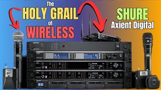 Shure Axient Digital  The HOLY GRAIL of Wireless  Complete Overview [upl. by Pelag]