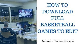 How to Download Full Basketball Games [upl. by Ahsenyt501]