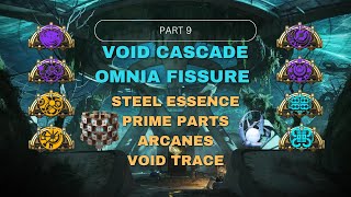 Farming Omnia Fissure Void Cascade Level Cap 9999 Part 9 [upl. by Debera941]