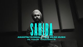 SAHIBA Official Video  Amantej Hundal  Gill Saab Music  New Punjabi Song 2024 [upl. by Dahraf]