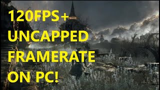 Bloodborne on PC with CRAZY FRAMERATES [upl. by Achilles747]