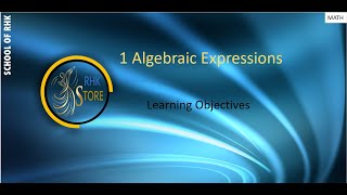 Algebraic Expressions Learning Objectives A Level [upl. by Thgiwd226]