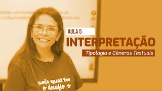 INTERPRETAÇÃO  Tipologia e Gêneros Textuais 05 [upl. by Nylahs]