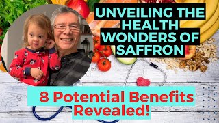 Unveiling the Health Wonders of Saffron 8 Potential Benefits Revealed [upl. by Sherilyn]