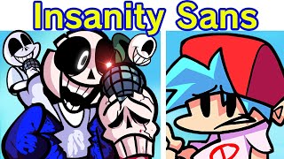 Friday Night Funkin Vs Insanity Sans FULL WEEK  Cutscenes  Insanity Unleashed FNF ModHard [upl. by Renata782]