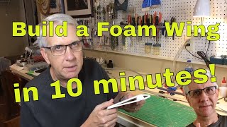 Build a Foam Wing in 10 Minutes [upl. by Goar787]