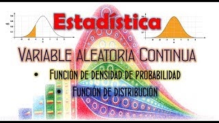 Variable aleatoria Continua  Densidad de probabilidad [upl. by Byrom]