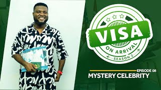 Visa On Arrival S2 Mystery Celebrity Episode 8 [upl. by Alrich]