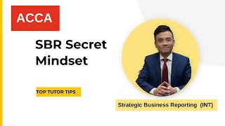 ACCA Study Resource  Pass ACCA Strategic Business Reporting SBR from 2024 TOP TUTOR TIPS [upl. by Benge149]