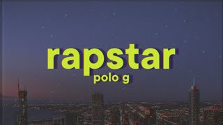 Polo G  RAPSTAR Lyrics [upl. by Yeldoow]