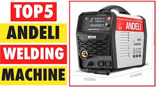 Top 5 Best ANDELI Welding Machine In 2025  Portable Welding Machine [upl. by Leroi]