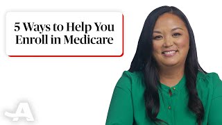 Five Ways to Make Enrolling in Medicare Easier [upl. by Aistek]