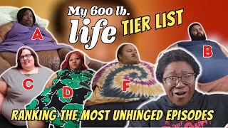 600 lb Life Tier List  Ranking Unhinged Episodes  Part 3 [upl. by Cummings]