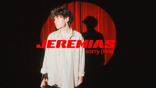 JEREMIAS  sorry live session [upl. by Alcinia109]