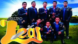 LA METRALLETA GRUPO LEAL 2018 [upl. by Beard]