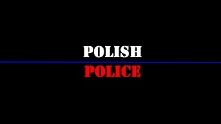 Polska Policja  Polish Police  2017  We are the force [upl. by Sinnal711]