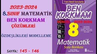 8 SINIF MATEMATİK BEN KORKMAM KOSB  ÖZDEŞLİKLERİ MODELLEME SAYFA  145  146 [upl. by Fridell]