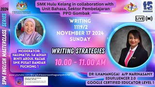 2024 SPM ENGLISH LANGUAGE 11192 WRITING STRATEGIES [upl. by Rehotsirk]