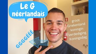 La prononciation du G en néerlandais 🇳🇱 graag goed groot koningin apprendre le néerlandais [upl. by Elmo]