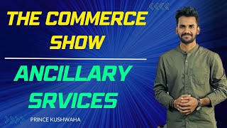 Ancillary Services of the bankers in Hindi  The Commerce Show [upl. by Alexio]