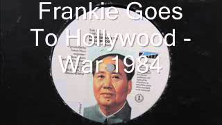 Frankie Goes To Hollywood War 1984 [upl. by Eserehc330]