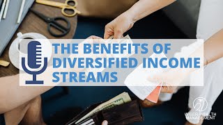 The Benefits of Diversified Income Streams [upl. by Glovsky]